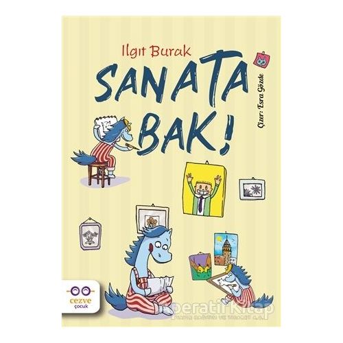 Sanata Bak! - Ilgıt Burak - Cezve Çocuk