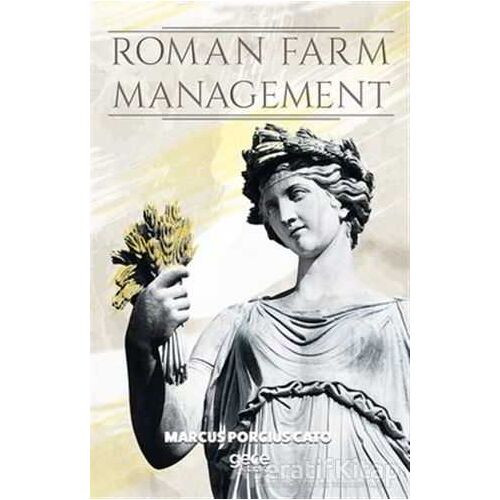 Roman Farm Management - Marcus Porcius Cato - Gece Kitaplığı