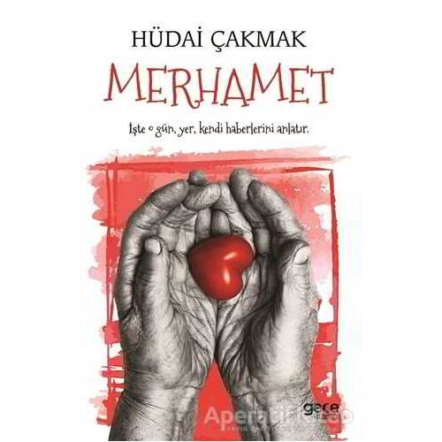 Merhamet - Hüdai Çakmak - Gece Kitaplığı