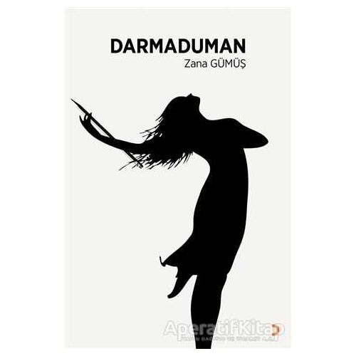 Darmaduman - Zana Gümüş - Cinius Yayınları