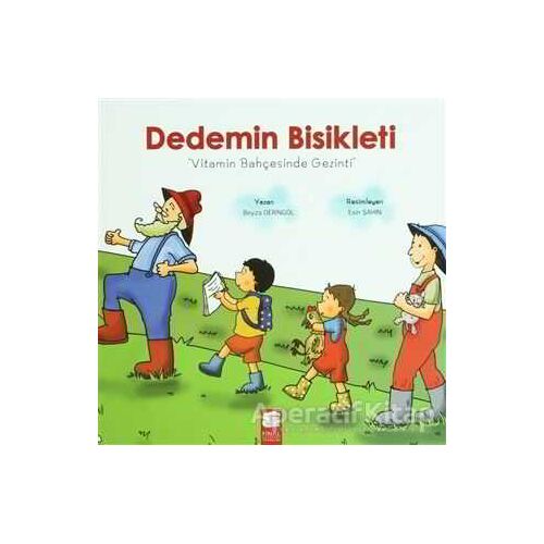 Dedemin Bisikleti - Vitamin Bahçesinde Gezinti - Beyza Deringöl - Final Kültür Sanat Yayınları