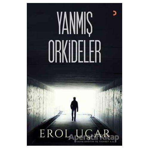 Yanmış Orkideler - Erol Uçar - Cinius Yayınları