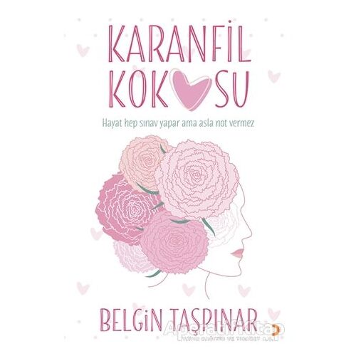 Karanfil Kokusu - Belgin Taşpınar - Cinius Yayınları