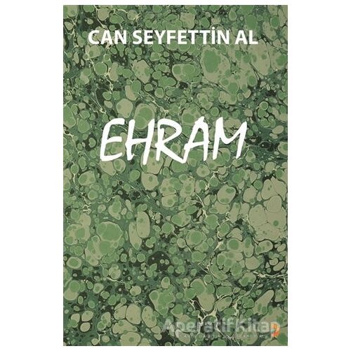 Ehram - Can Seyfettin Al - Cinius Yayınları