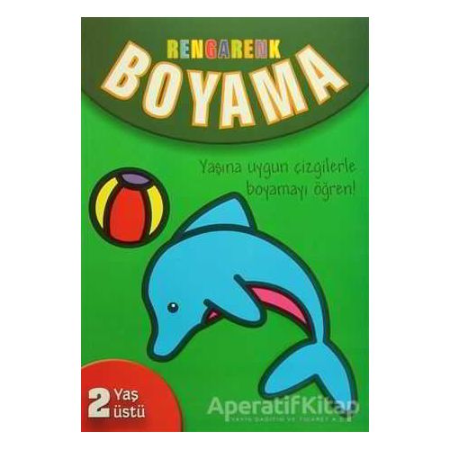 Rengarenk Boyama - 2 Yaş Üstü - Yeşil Kitap - Kolektif - Parıltı Yayınları