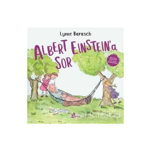 Albert Einstein’a Sor - Lynne Barasch - Çınar Yayınları