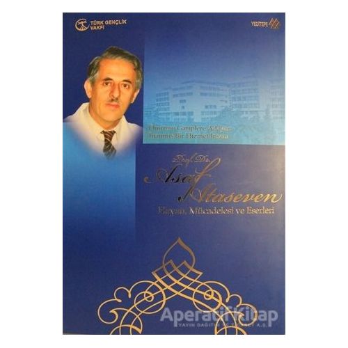 Prof. Dr. Asaf Ataseven - Kolektif - Yeditepe Yayınevi