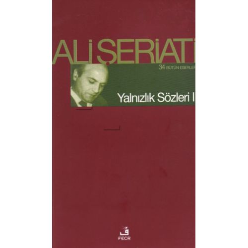 Yalnızlık Sözleri 2 - Ali Şeriati - Fecr Yayınları