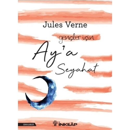 Aya Seyahat - Jules Verne - İnkılap Kitabevi