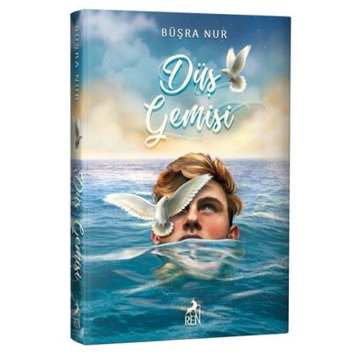 Düş Gemisi - Büşra Nur - Ren Kitap