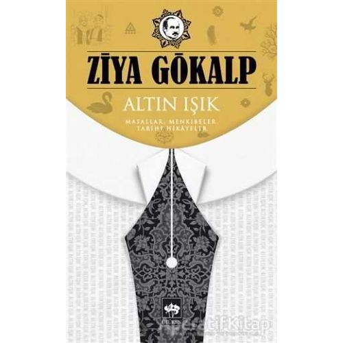 Altın Işık - Ziya Gökalp - Ötüken Neşriyat