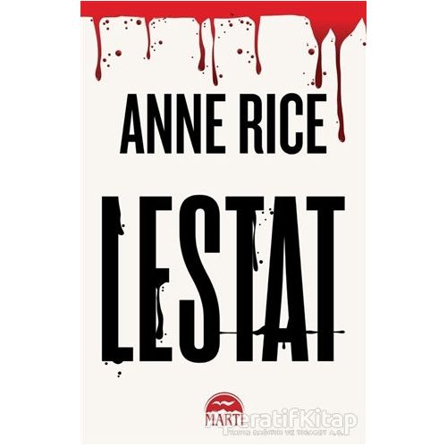 Lestat - Anne Rice - Martı Yayınları