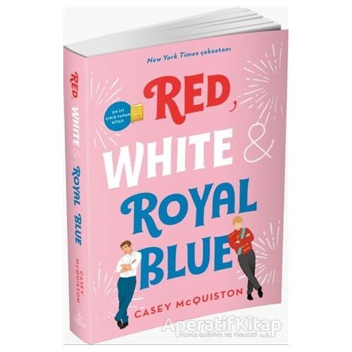 Red, White & Royal Blue - Casey McQuiston - Ephesus Yayınları