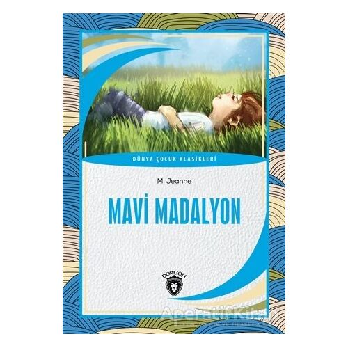 Mavi Madalyon - M. Jeanne - Dorlion Yayınları