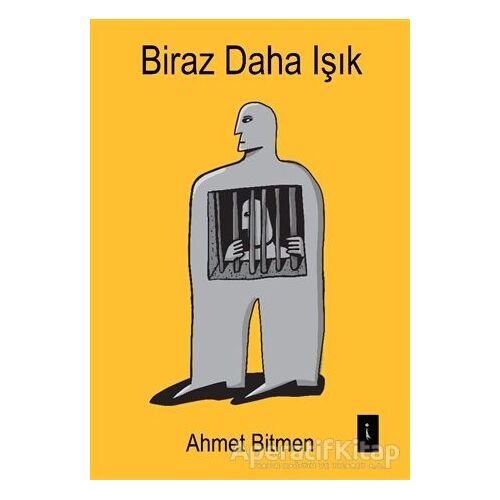 Biraz Daha Işık - Ahmet Bitmen - İkinci Adam Yayınları