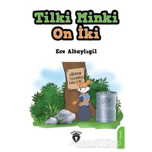 Tilki Minki On İki - Ece Altaylıgil - Dorlion Yayınları