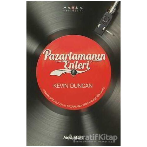 Pazarlamanın Enleri - Kevin Duncan - MediaCat Kitapları