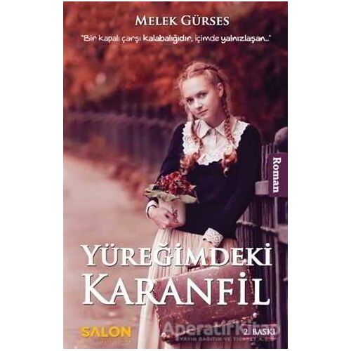 Yüreğimdeki Karanfil - Melek Gürses - Salon Yayınları