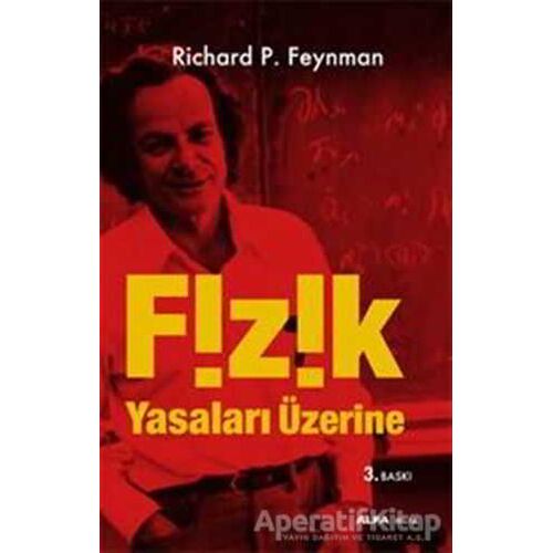 Fizik Yasaları Üzerine - Richard P. Feynman - Alfa Yayınları