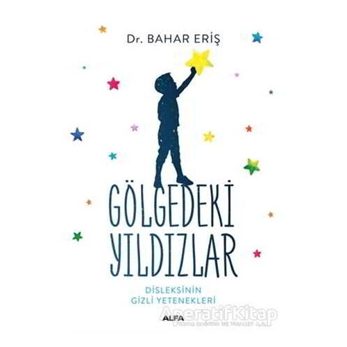 Gölgedeki Yıldızlar - Bahar Eriş - Alfa Yayınları