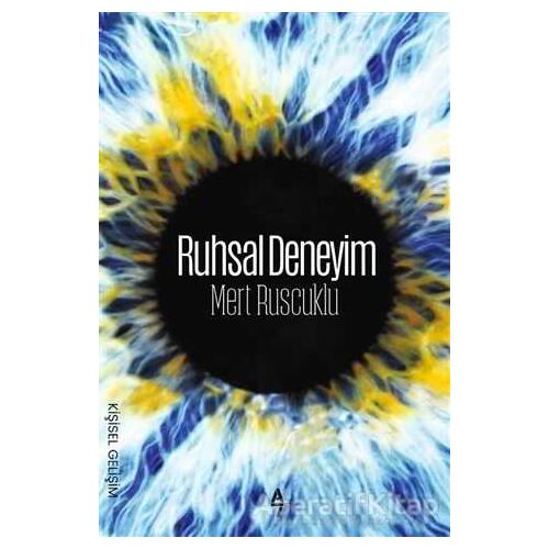 Ruhsal Deneyim - Mert Ruscuklu - A7 Kitap