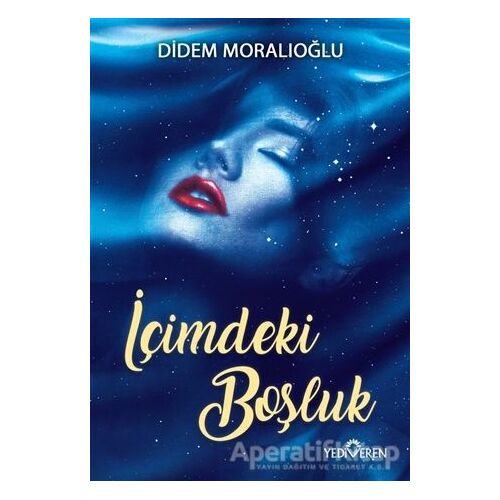 İçimdeki Boşluk - Didem Moralıoğlu - Yediveren Yayınları