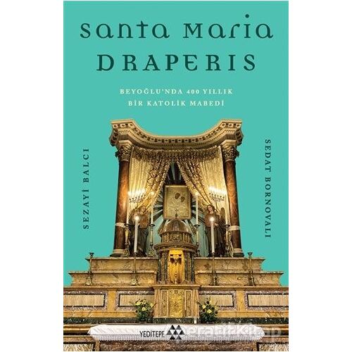 Santa Maria Draperis - Sedat Bornovalı - Yeditepe Yayınevi