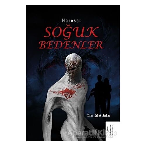 Harese: Soğuk Bedenler - Zilan Erken Arıkan - İkinci Adam Yayınları