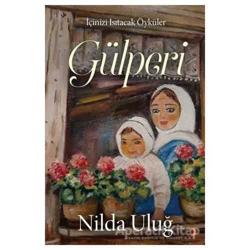 Gülperi - Nilda Uluğ - Cinius Yayınları