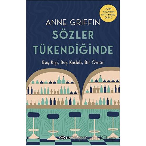 Sözler Tükendiğinde - Anne Griffin - Epsilon Yayınevi