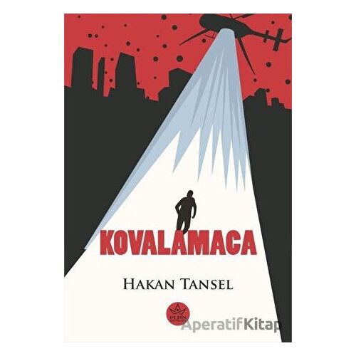 Kovalamaca - Hakan Tansel Güner - Elpis Yayınları