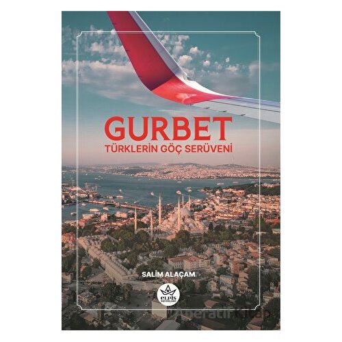 Gurbet - Salim Alaçam - Elpis Yayınları