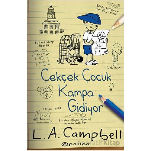 Çekçek Çocuk Kampa Gidiyor - L.A. Campbell - Epsilon Yayınevi