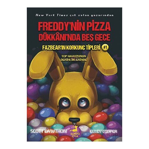 Freddy’nin Pizza Dükkânı’nda Beş Gece : Fazbear’ın Korkunç Tipleri : Top Havuzunun Derinliklerinde