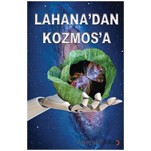 Lahanadan Kozmosa - A. Süleyman Dağdartan - Cinius Yayınları
