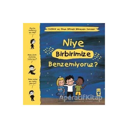 Niye Birbirimize Benzemiyoruz? - Yaman ve Onun Bitmek Bilmeyen Soruları