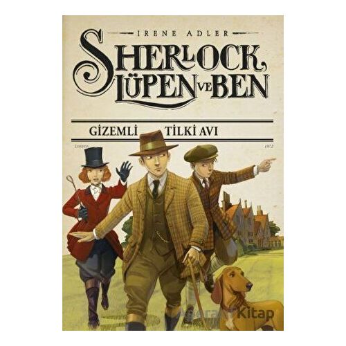 Sherlock Lupen Ve Ben - Irene Adler - Doğan Çocuk