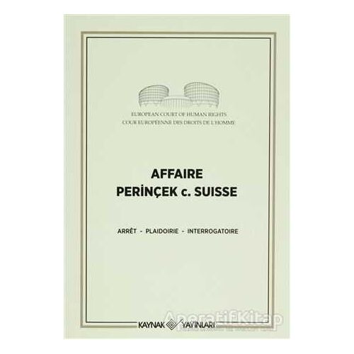 Affaire Perinçek c. Suisse - Arret - Kaynak Yayınları