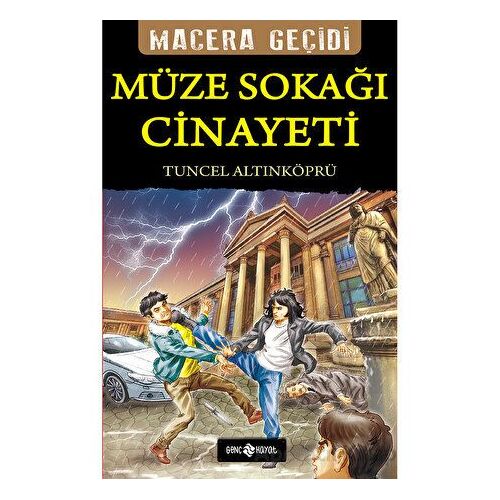 Müze Sokağı Cinayeti - Macera Geçidi 21 - Tuncel Altınköprü - Genç Hayat