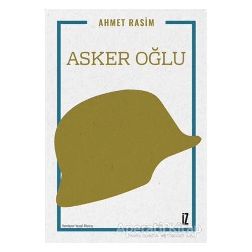 Asker Oğlu - Ahmet Rasim - İz Yayıncılık