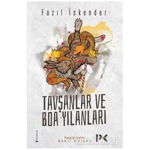 Tavşanlar ve Boa Yılanları - Fazıl İskender - Profil Kitap