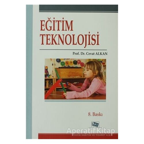 Eğitim Teknolojisi - Cevat Alkan - Anı Yayıncılık