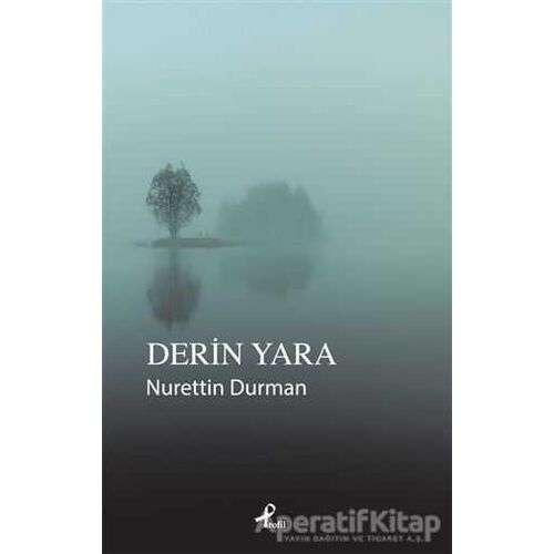 Derin Yara - Nurettin Duman - Profil Kitap