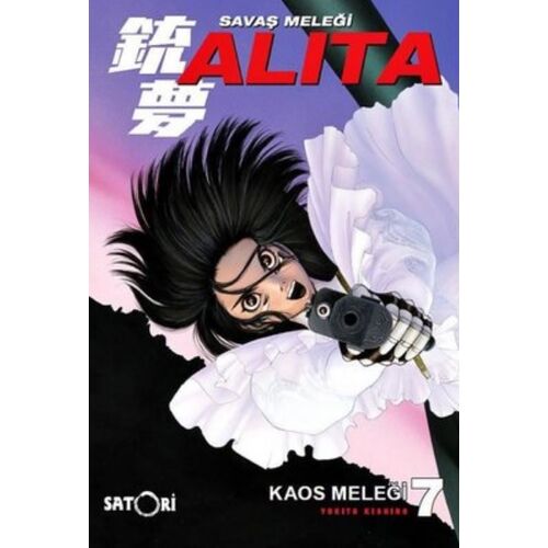 Savaş Meleği Alita Cilt - 7 Kaos Meleği - Yukito Kishiro - Satori