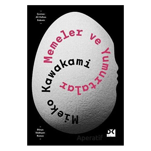Memeler ve Yumurtalar - Mieko Kawakami - Doğan Kitap