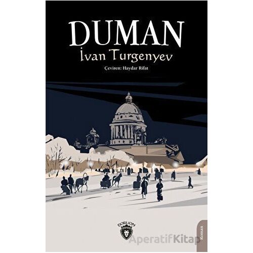 Duman - İvan Turgenyev - Dorlion Yayınları