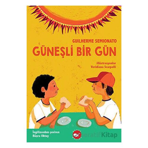 Güneşli Bir Gün - Guilherme Semionato - Beyaz Balina Yayınları