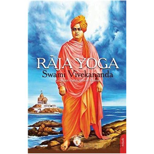 Raja Yoga - Swami Vivekananda - Dorlion Yayınları