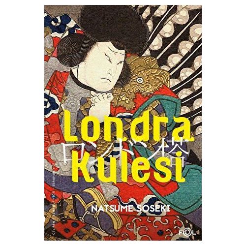 Londra Kulesi - Natsume Soseki - Fol Kitap