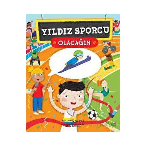 Yıldız Sporcu Olacağım - Catherine Ard - İş Bankası Kültür Yayınları